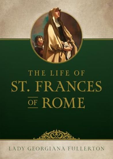 Life of St. Frances of Rome