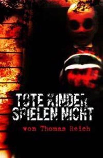 Tote Kinder spielen nicht