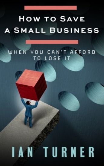 How To Save A Small Business
