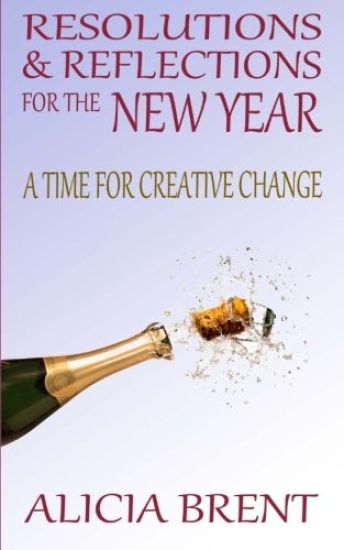 Resolutions & Reflections for the New Year: A Time for Creative Change