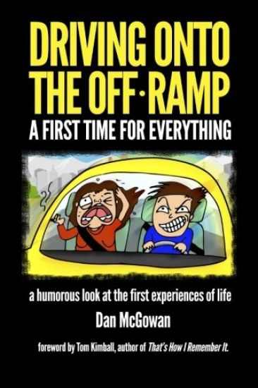 Driving Onto The Off Ramp: A First Time For Everything