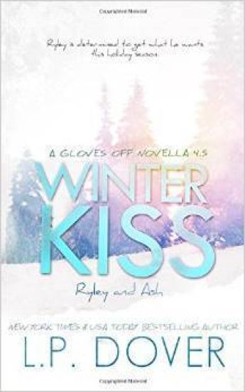 Winter Kiss: Ryley and Ash: A Gloves Off novella