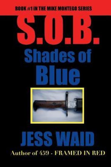 Shades of Blue: Book #1 in the Mike Montego Series