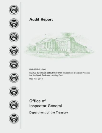 Small Business Lending Fund: Investment Decision Process for the Small Business Lending Fund May 13, 2011