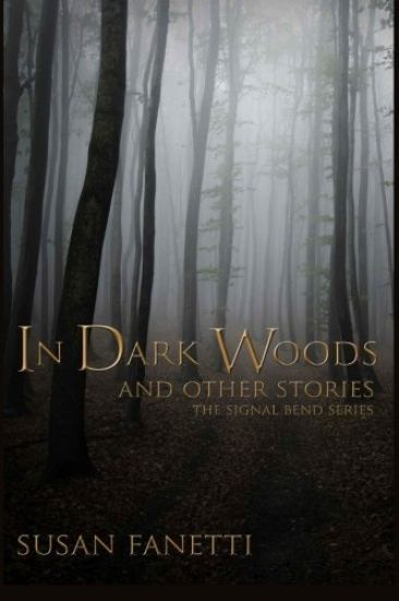 In Dark Woods and Other Stories