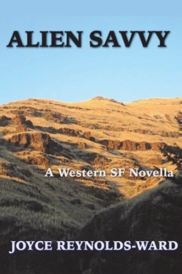 Alien Savvy: A Western SF Novella