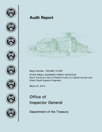 State Small Business Credit Initiative: North Carolina's Use of Federal Funds for Capital Access and Other Credit Support Programs