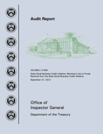 State Small Business Credit Initiative: Montana's Use of Funds Received from the State Small Business Credit Initiative