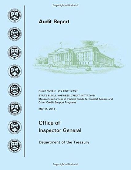 State Small Business Credit Initiative: Massachusetts? Use of Federal Funds for Capital Access and Other Credit Support Programs