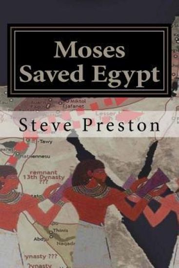 Moses Saved Egypt: Story of Kamoses, Moses, and Ahmoses