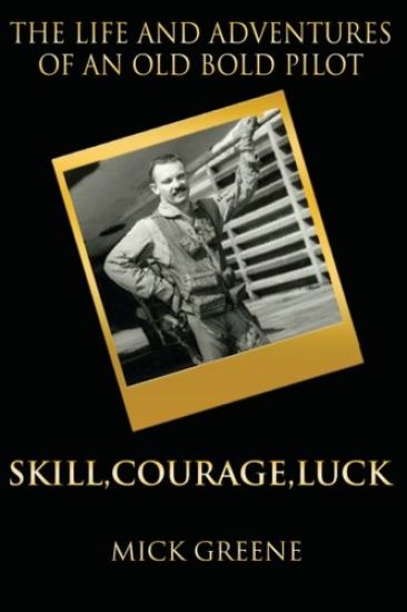 The Life and Adventures of an Old Bold Pilot: Skill, Courage, Luck