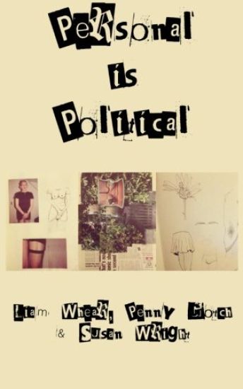 Personal is Political