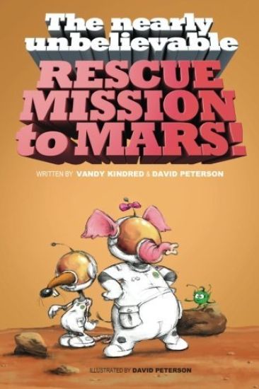 The Nearly Unbelievable Rescue Mission to Mars