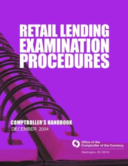 Retail Lending Examination Procedures: Comptroller's Handbook December 2004