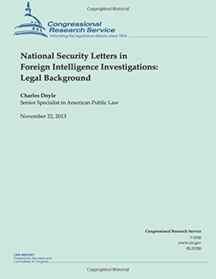 National Security Letters in Foreign Intelligence Investigations: Legal Background