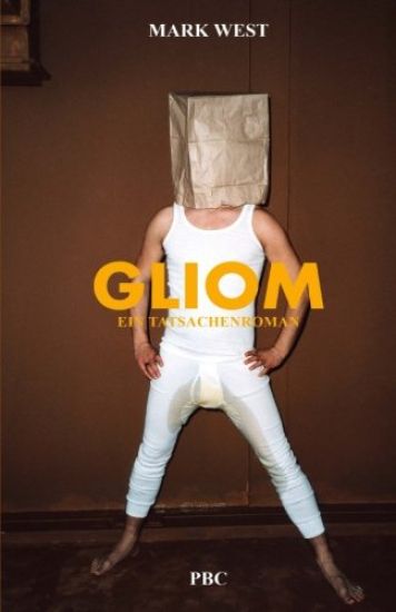 Gliom: Ein Tatsachenroman