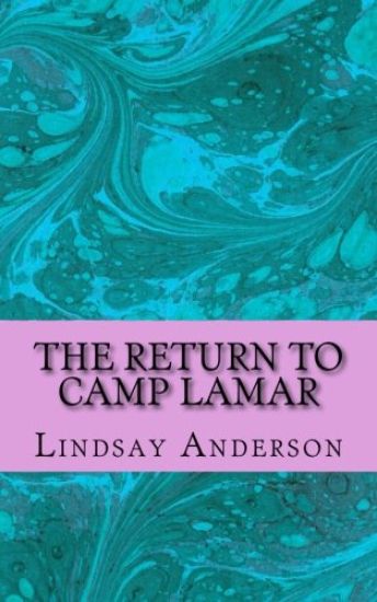 The Return To Camp Lamar