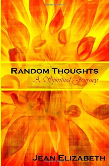 Random Thoughts: A Spiritual Journey
