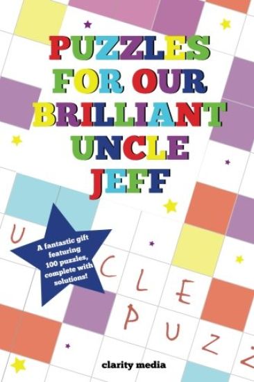 Puzzles For Our Brilliant Uncle Jeff
