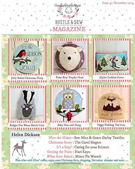 Bustle & Sew Magazine December 2014: Issue 47