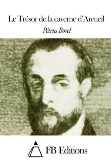 Le Trésor de la caverne d'Arcueil