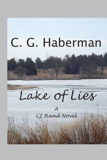 Lake of Lies: A CJ Hand Novel