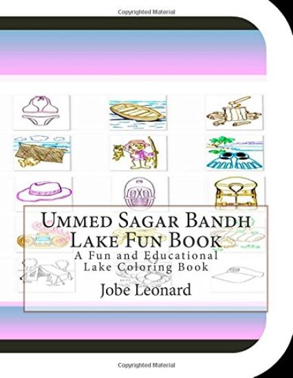 Ummed Sagar Bandh Lake Fun Book: A Fun and Educational Lake Coloring Book