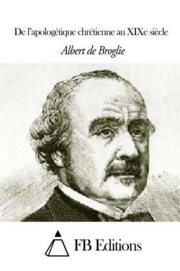 De l'apologétique chrétienne au XIXe siècle