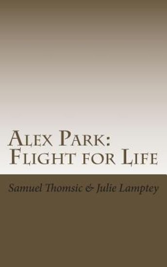 Alex Park: : Flight For Life