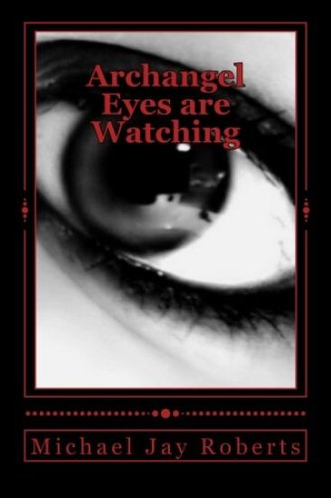 Archangel: Eyes are Watching