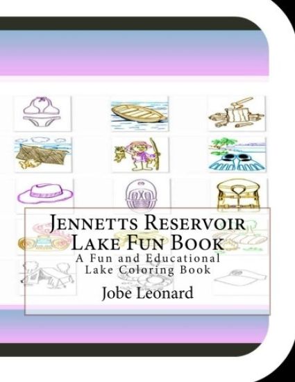 Jennetts Reservoir Lake Fun Book: A Fun and Educational Lake Coloring Book