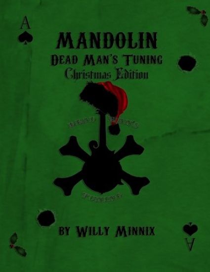 Mandolin Dead Man's Tuning Christmas Edition B&W: Christmas Edition Black and White