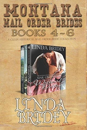 Montana Mail Order Brides - Books 4 - 6: A Clean Historical Mail Order Bride Collection