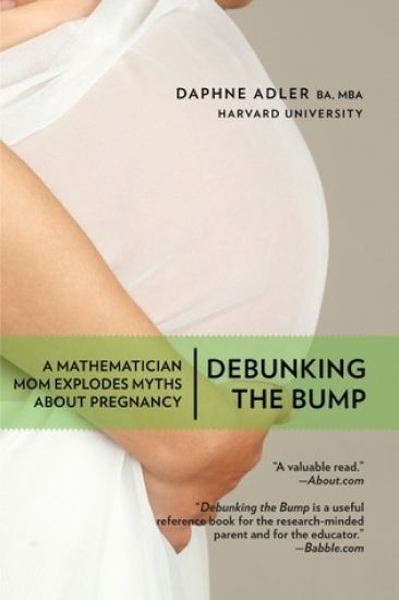 Debunking the Bump: A Mathematician Mom Explodes Myths About Pregnancy