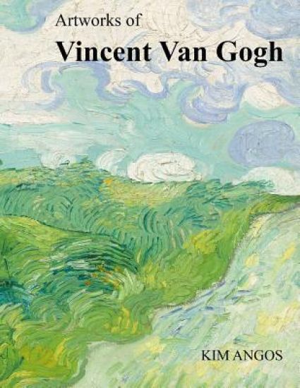 Artworks of Vincent Van Gogh