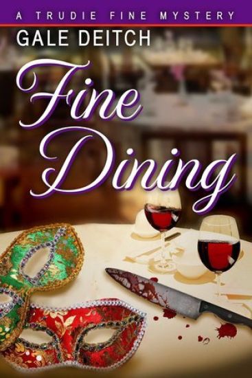 Fine Dining: A Trudie Fine Mystery