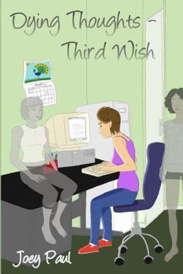 Dying Thoughts - Third Wish