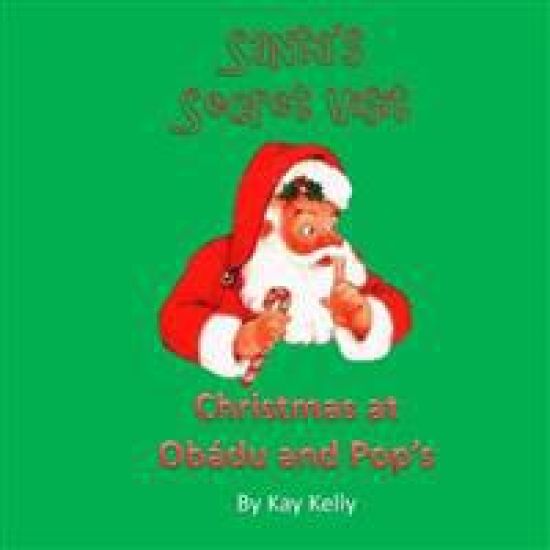 Christmas At Oba'du and Pop's: Santa's Surprise Visit