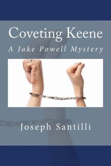 Coveting Keene: A Jake Powell Mystery