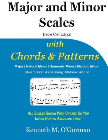 Major and Minor Scales with Chords and Patterns