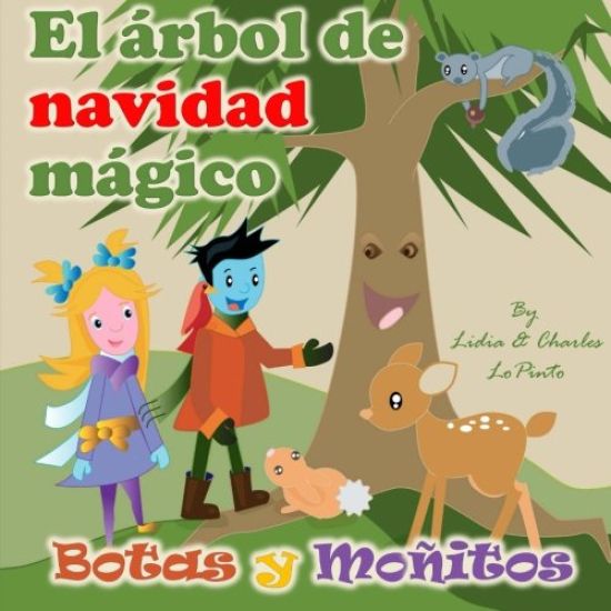 El arbol de Navidad Magico: Botas y Monitos aprenden de la conservacion de los bosques.