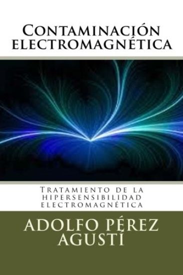 Contaminación electromagnética: Tratamiento de la hipersensibilidad electromagnética