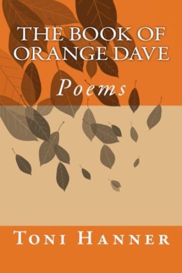 The Book of Orange Dave: Poems