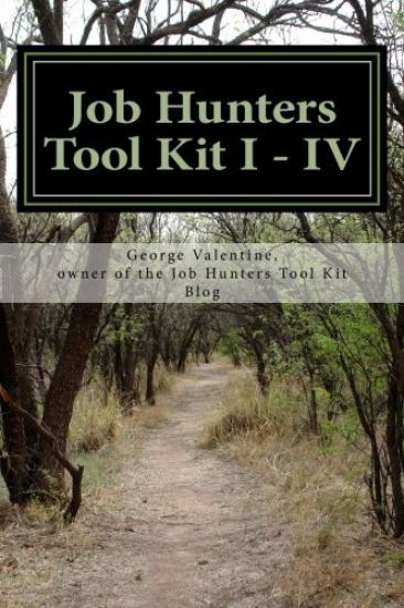 Job Hunters Tool Kit I - IV: : More Power for Your Hunt