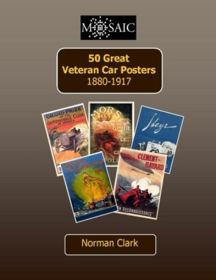 50 Great Veteran Car Posters 1880-1917