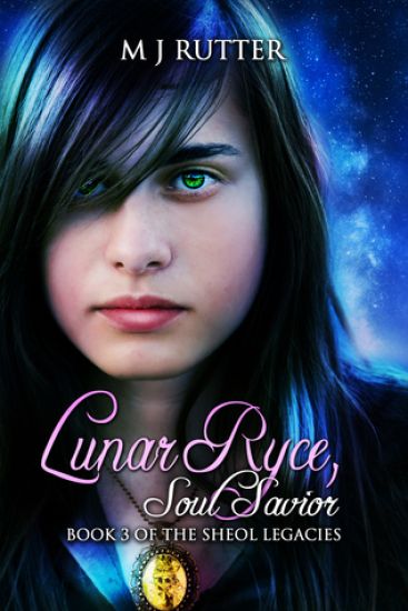 Lunar Ryce, Soul Savior.: Book 3 of the Sheol Legacies