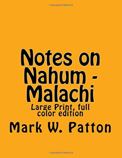 Notes on Nahum - Malachi