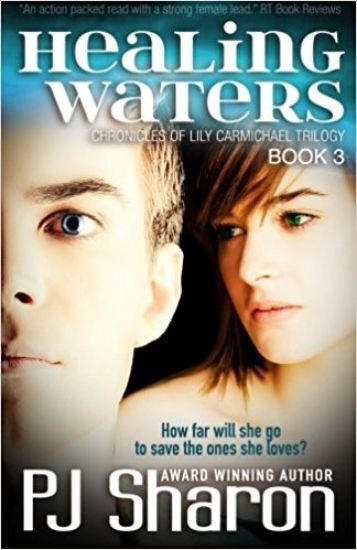 Healing Waters: Book Three Chronicles of Lily Carmichael trilogy