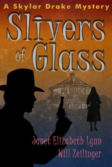 Slivers of Glass: A Skylar Drake Mystery