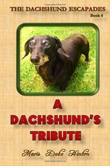 A Dachshund's Tribute